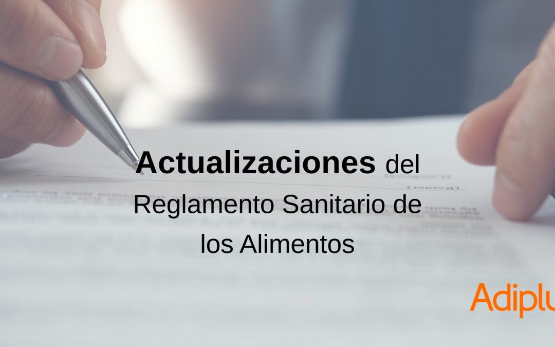 Mitad de año 2026: un repaso a las actualizaciones del Reglamento Sanitario de los Alimentos en Chile