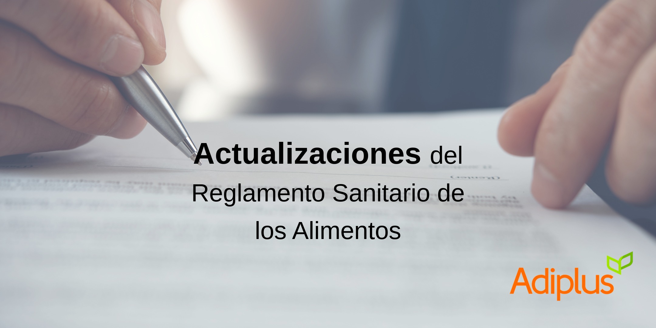 Mitad de año 2026: un repaso a las actualizaciones del Reglamento Sanitario de los Alimentos en Chile